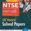 NTSE (NATIONAL TALENT SEARCH EXAMINATION) MAT+SAT FOR CLASS-X / CLASS-10TH (16 YEARS' SOLVED PAPERS) (STAGE 1 + STAGE 2) | ARIHANT