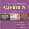 ORAL AND MAXILLOFACIAL PATHOLOGY | BRAD W. NEVILLE, DOUGLAS D. DAMM, CARL M. ALLEN, ANGELA CHI | Elsevier