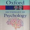 OXFORD DICTIONARY OF PSYCHOLOGY | ANDREW M. COLMAN | OXFORD UNIVERSITY PRESS