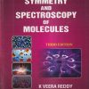 SYMMETRY AND SPECTROSCOPY OF MOLECULES | K VEERA REDDY | New Age