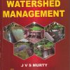 WATERSHED MANAGEMENT | J. V. S. MURTY | New Age
