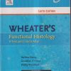 WHEATER'S FUNCTIONAL HISTOLOGY (A TEXT AND COLOUR ATLAS) | BARBARA YOUNG, GERALDINE O'DOWD, PHILLIP WOODFORD | ELSEVIER