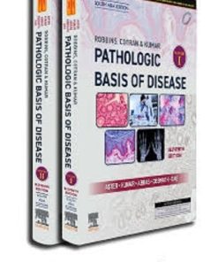 ROBBINS'S & COTRAN PATHOLOGIC BASIS OF DISEASE (VOLUME I & II) | KUMAR, ABBAS, ASTER | ELSEVIER