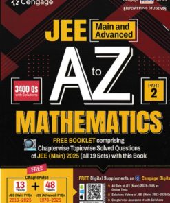 JEE (Main And Advanced) A TO Z MATHEMATICS Part-2 (Free Booklet Containing Chapterwise Topicwise Solved Questions Of JEE Main 2025) | Cengage