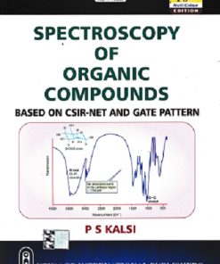 SPECTROSCOPY OF ORGANIC COMPOUNDS | P.S. KALSI | New Age