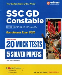 SSC CONSTABLE (GD) Recruitment Exam 2026 (Male/Female) 20 MOCK TESTS 5 SOLVED PAPERS | Arihant Publications