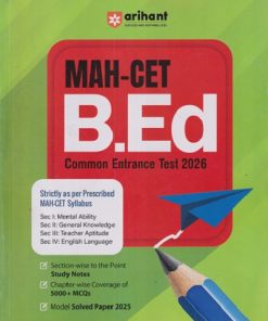 MAH-CET B.Ed (Bachelor Of Education) COMMON ENTRANCE TEST 2026 | Arihant Publications