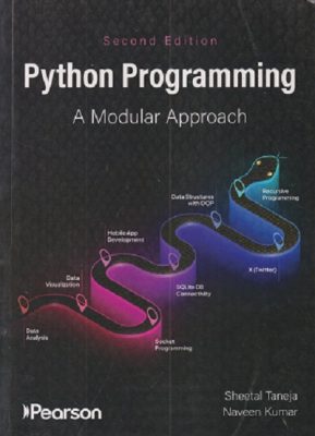 PYTHON PROGRAMMING (A Modular Approach) | SHEETAL TANEJA, NAVEEN KUMAR ...