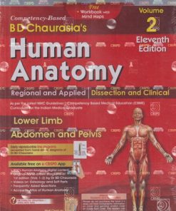 BD CHAURASIAs HUMAN ANATOMY (Lower Limb, Abdomen And Pelvis) Vol. 2 | BD CHAURASIA | CBS