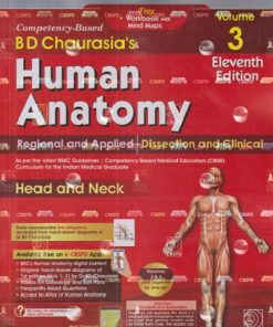 BD CHAURASIAs HUMAN ANATOMY (Head And Neck, Brain Neuroanatomy) Vol. 3 & 4 (Set Of 2 Books) | BD CHAURASIA | CBS