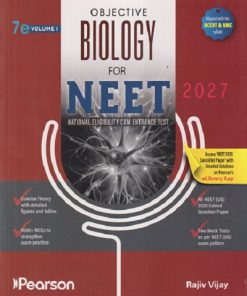 OBJECTIVE BIOLOGY For NEET 2027 (National Eligibility Cum Entrance Test) Vol. 1 | RAJIV VIJAY | Pearson