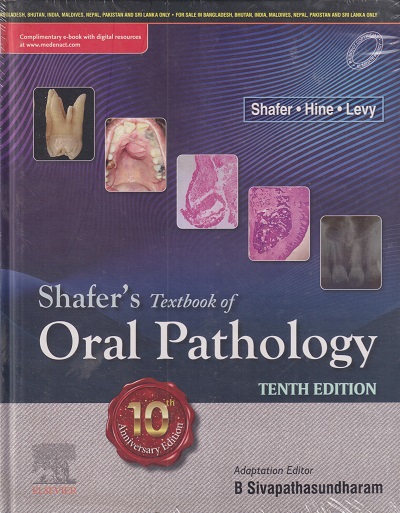 SHAFERs TEXTBOOK OF ORAL PATHOLOGY | SHAFER, HINE, LEVI, B. SIVAPATHASUNDHARAM | Elsevier