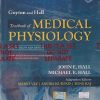 Guyton And Hall TEXTBOOK OF MEDICAL PHYSIOLOGY | JOHN E. HALL, MICHAEL E. HALL, MARIO VAZ, ANURA KURPAD, TONY RAJ | Elsevier