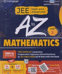 JEE (Main And Advanced) A TO Z MATHEMATICS Part-1 (Free Booklet Containing Chapterwise Topicwise Solved Questions Of JEE Main 2026) | Cengage