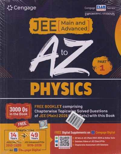 JEE (Main And Advanced) A TO Z PHYSICS Part-1 (Free Booklet Containing Chapterwise Topicwise Solved Questions Of JEE Main 2026) | Cengage