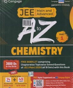 JEE (Main And Advanced) A TO Z CHEMISTRY Part-1 (Free Booklet Containing Chapterwise Topicwise Solved Questions Of JEE Main 2026) | Cengage