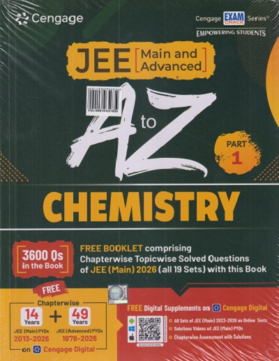 JEE (Main And Advanced) A TO Z CHEMISTRY Part-1 (Free Booklet Containing Chapterwise Topicwise Solved Questions Of JEE Main 2026) | Cengage