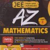 JEE (Main And Advanced) A TO Z MATHEMATICS Part-2 (Free Booklet Containing Chapterwise Topicwise Solved Questions Of JEE Main 2026) | Cengage
