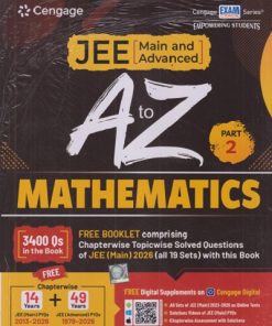 JEE (Main And Advanced) A TO Z MATHEMATICS Part-2 (Free Booklet Containing Chapterwise Topicwise Solved Questions Of JEE Main 2026) | Cengage