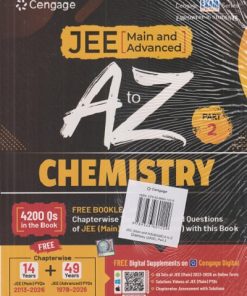 JEE (Main And Advanced) A TO Z CHEMISTRY Part-2 (Free Booklet Containing Chapterwise Topicwise Solved Questions Of JEE Main 2026) | Cengage