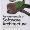 OREILLY FUNDAMENTALS OF SOFTWARE ARCHITECTURE | MARK RICHARDS, NEAL FORD | Shroff Publishers And Distributors (SPD)