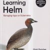 OREILLY LEARNING HELM | MATT BUTCHER, MATT FARINA, JOSH DOLITSKY | SHROFF PUBLICATION (SPD)