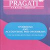 OVERHEAD AND ACCOUNTING FOR OVERHEADS (Cost and Work Accounting: Special Paper-2) (Third Year TY B.Com. Semester 5)