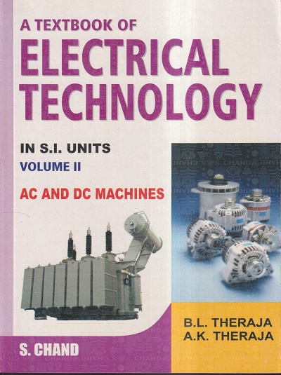 A TEXTBOOK OF ELECTRICAL TECHNOLOGY VOL- II | B. L. THERAJA, A. K ...