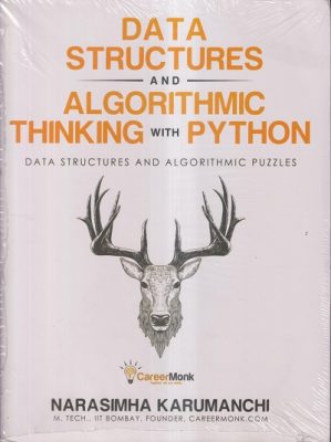 DATA STRUCTURES AND ALGORITHMIC THINKING WITH PYTHON | NARASIMHA ...