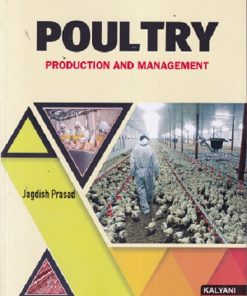 POULTRY PRODUCTION AND MANAGEMENT | JAGDISH PRASAD | KALYANI PUBLISHERS