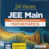 24 YEARs (2025-2002) JEE MAIN Chapterwise Topicwise Solved Papers MATHEMATICS | Arihant Publications
