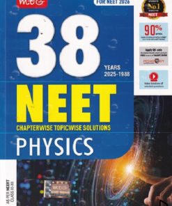 NEET 38 YEARS CHAPTERWISE TOPICWISE SOLUTIONS 2025-1988 (AS PER NCERT CLASS XI-XII) PHYSICS | MTG