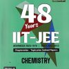 48 Years IIT-JEE Chapterwise-Topicwise Solved Papers (2025-1978) (JEE Main & Advanced) CHEMISTRY | RANJEET SHAHI | Arihant Publications