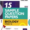 i Succeed 15 SAMPLE QUESTION PAPERS CBSE Exam 2026 BIOLOGY Class 12 | Arihant Publications