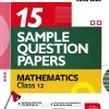 i Succeed 15 SAMPLE QUESTION PAPERS CBSE Exam 2026 MATHEMATICS Class 12 | Arihant Publications