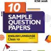 i Succeed 10 SAMPLE QUESTION PAPERS ICSE Exam 2026 ENGLISH LANGUAGE Class 10 PAPER 1 | Arihant Publications