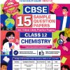 CBSE 15 SAMPLE QUESTION PAPERS Class- 12 CHEMISTRY 2026 | OSWAAL BOOKS