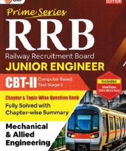 RRB PRIME SERIES JUNIOR ENGINEER CBT- II :  CHAPTER & TOPIC-WISE QUESTION BANK (INCLUDES SOLVED PAPER 2019 & 2024) MECHANICAL & ALLIED ENGINEERING | G.K. PUBLICATIONS
