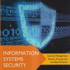 INFORMATION SYSTEMS SECURITY | DR. BHUVAN UNHELKAR, NINA GODBOLE | WILEY