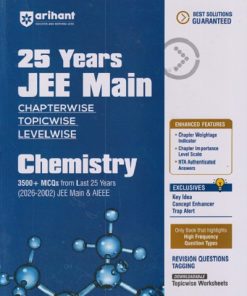 25 YEARs  JEE MAIN Chapterwise Topicwise LEVELWISE CHEMISTRY | Arihant Publications
