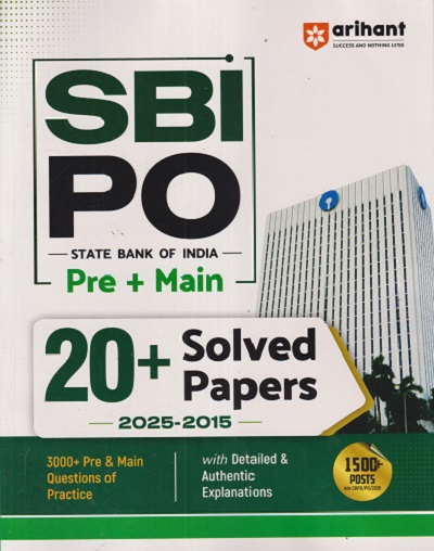 SBI PO (State Bank Of India) Pre & Main 20+ Solved Papers (2025-2015) | Arihant Publications