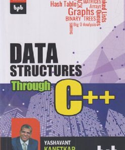 DATA STRUCTURES THROUGH C++ | YASHAVANT KANETKAR | BPB