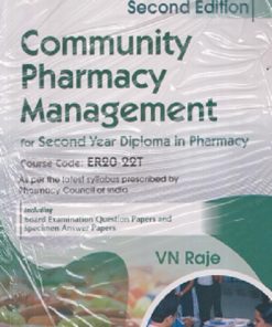 COMMUNITY PHARMACY AND MANAGEMENT (DIPLOMA IN PHARMACY 2ND YEAR) | V.N. RAJE | CBS