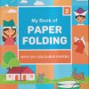 MY BOOK OF PAPER FOLDING BOOK- 2 | Navneet Education Ltd