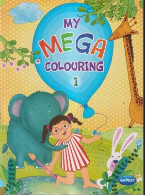 MY MEGA COLOURING BOOK – 1 | Navneet Education Limited | Pragationline.com