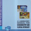 A LABORATORY MANUAL FOR BIOCHEMISTRY AND CLINICAL PATHOLOGY (DIPLOMA IN PHARMACY 2ND YEAR) | BRILLIANT PUBLICATION