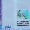 A LABORATORY MANUAL FOR PHARMACOLOGY (DIPLOMA IN PHARMACY 2ND YEAR) | BRILLIANT PUBLICATION