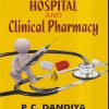 A TEXTBOOK OF HOSPITAL AND CLINICAL PHARMACY | P.C. DANDIYA, MUKUL MATHUR | VALLABH PRAKASHAN