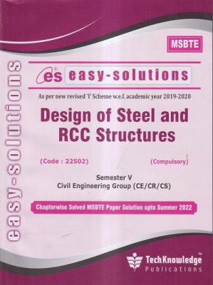 EASY-SOLUTIONS DESIGN OF STEEL AND RCC STRUCTURES (CIVIL ENGINEERING ...