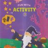 FUN WITH ACTIVITY - 2 | Navneet Education Ltd
